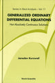 Book cover of: Generalized Ordinary Differential Equations: Not Absolutely Continuous Solutions. By: Jaroslav Kurzweil