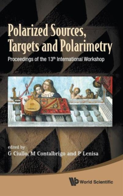 Book cover of: Polarized Sources, Targets And Polarimetry - Proceedings Of The 13th International Workshop. By: International Workshop on Polarized Ion Sources, Targets and Polarimetry (13th 2009 Ferrara, Italy)