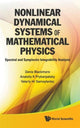 Book cover of: Nonlinear Dynamical Systems Of Mathematical Physics: Spectral And Symplectic Integrability Analysis. By: Denis L. Blackmore