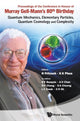 Book cover of: Proceedings Of The Conference In Honour Of Murray Gell-mann's 80th Birthday: Quantum Mechanics, Elementary Particles, Quantum Cosmology And Complexity. By: H. Fritzsch