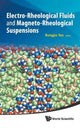Book cover of: Electro-rheological Fluids And Magneto-rheological Suspensions - Proceedings Of The 12th International Conference. By: Rongjia Tao