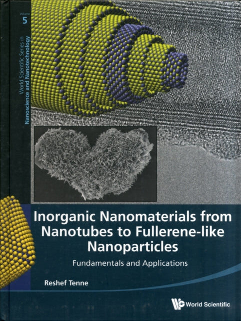 Book cover of: Inorganic Nanomaterials From Nanotubes To Fullerene-like Nanoparticles: Fundamentals And Applications