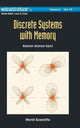 Book cover of: Discrete Systems With Memory. By: Ramon Alonso-Sanz