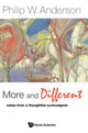 Book cover of: More And Different: Notes From A Thoughtful Curmudgeon. By: Anderson, P. W.