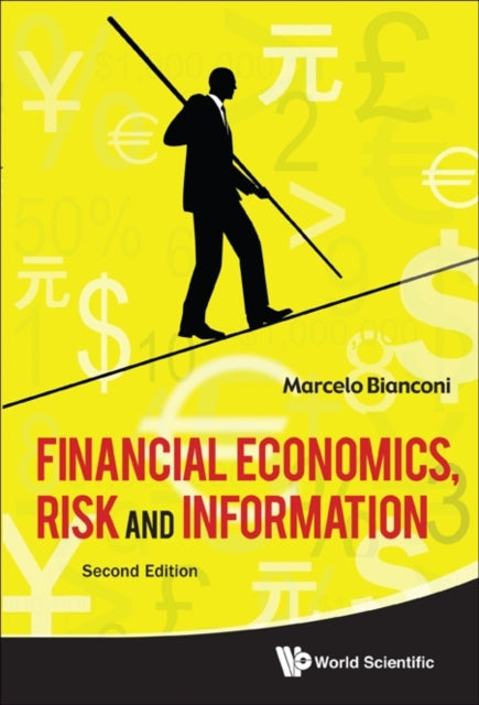 Book cover of: Financial Economics, Risk And Information (2nd Edition). By: Marcelo Bianconi