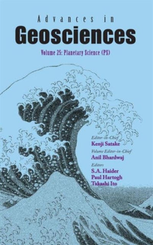 Advances In Geosciences - Volume 25: Planetary Science (Ps)