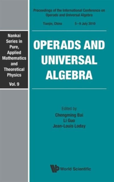 Book cover of: Operads And Universal Algebra - Proceedings Of The International Conference. By: International conference (2010 Tianjin, China)