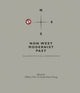 Book cover of: Non West Modernist Past: On Architecture & Modernities
