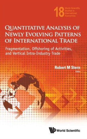 Quantitative Analysis Of Newly Evolving Patterns Of International Trade