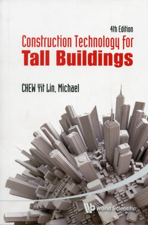 Construction Technology For Tall Buildings (4th Edition)