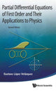 Book cover of: Partial Differential Equations Of First Order And Their Applications To Physics (2nd Edition). By: Velazquez Gustavo Lopez
