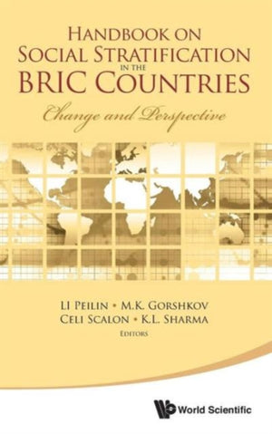 Handbook On Social Stratification In The Bric Countries: Change And Perspective
