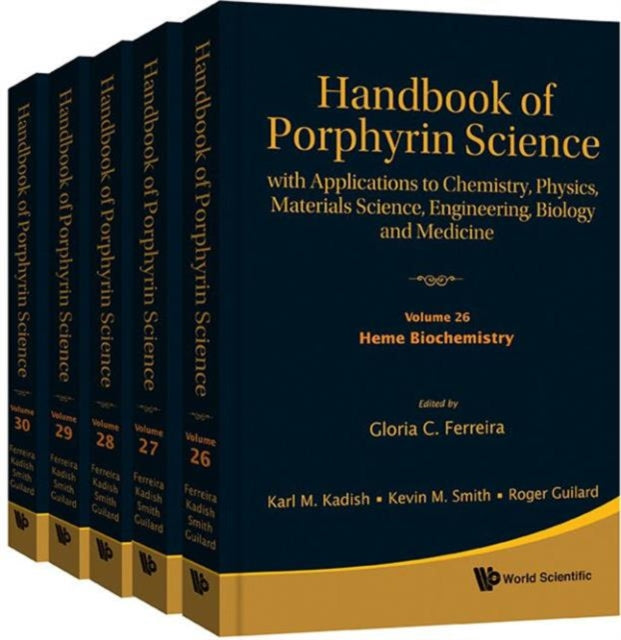 Book cover of: Handbook Of Porphyrin Science: With Applications To Chemistry, Physics, Materials Science, Engineering, Biology And Medicine (Volumes 26-30). By: Glória C. Ferreira