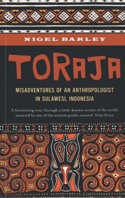 Book cover of: Toraja. By: Nigel Barley