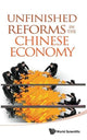Book cover of: Unfinished Reforms In The Chinese Economy