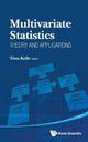 Book cover of: Multivariate Statistics: Theory And Applications - Proceedings Of The Ix Tartu Conference On Multivariate Statistics And Xx International Workshop On Matrices And Statistics. By: Tonu Kollo