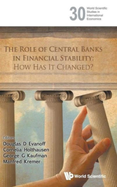 Book cover of: Role Of Central Banks In Financial Stability, The: How Has It Changed?
