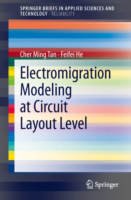 Book cover of: Electromigration Modeling at Circuit Layout Level