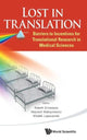 Book cover of: Lost In Translation: Barriers To Incentives For Translational Research In Medical Sciences. By: Rakesh K. Srivastava