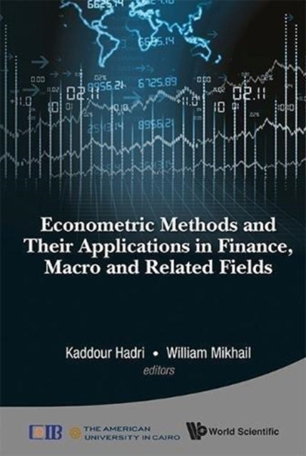 Book cover of: Econometric Methods And Their Applications In Finance, Macro And Related Fields. By: Conference Staff African Econometric Society