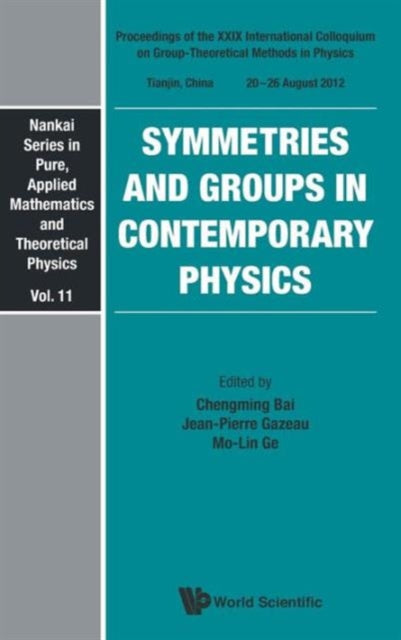 Symmetries And Groups In Contemporary Physics