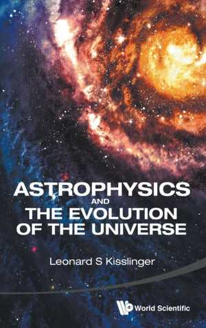 Astrophysics And The Evolution Of The Universe