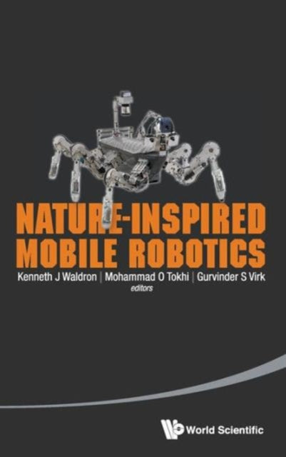 Book cover of: Nature-inspired Mobile Robotics - Proceedings Of The 16th International Conference On Climbing And Walking Robots And The Support Technologies For Mobile Machines. By: N.S.W.) International Conference on Climbing and Walking Robots (16th 2013 Sydney
