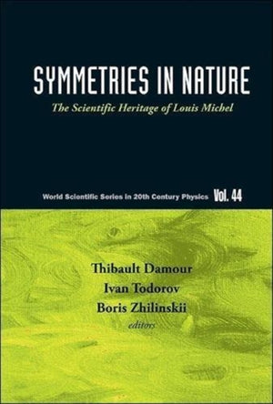 Symmetries In Nature: The Scientific Heritage Of Louis Michel
