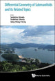 Book cover of: Differential Geometry Of Submanifolds And Its Related Topics - Proceedings Of The International Workshop In Honor Of S Maeda's 60th Birthday. By: Sadahiro Maeda