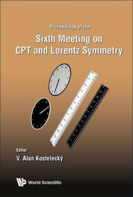 Book cover of: Cpt And Lorentz Symmetry - Proceedings Of The Sixth Meeting. By: Bloomington) Meeting on CPT and Lorentz Symmetry (6th 2013 Indiana University