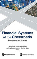Financial Systems At The Crossroads: Lessons For China