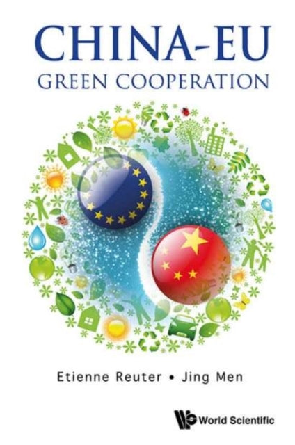 Book cover of: China-eu: Green Cooperation. By: Etienne Reuter
