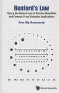 Benford's Law: Theory, The General Law Of Relative Quantities, And Forensic Fraud Detection Applications