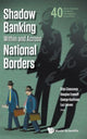 Book cover of: Shadow Banking Within And Across National Borders. By: Stijn Claessens