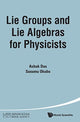 Book cover of: Lie Groups And Lie Algebras For Physicists