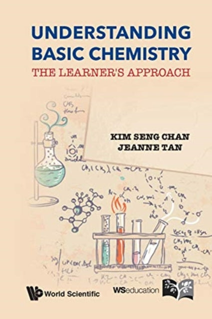 Book cover of: Understanding Basic Chemistry: The Learner's Approach. By: Kim Seng Chan
