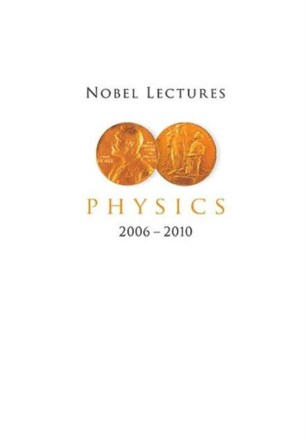 Book cover of: Nobel Lectures In Physics (2006-2010). By: Lars Brink