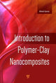 Book cover of: Introduction to Polymer-Clay Nanocomposites. By: Ahmet Gurses