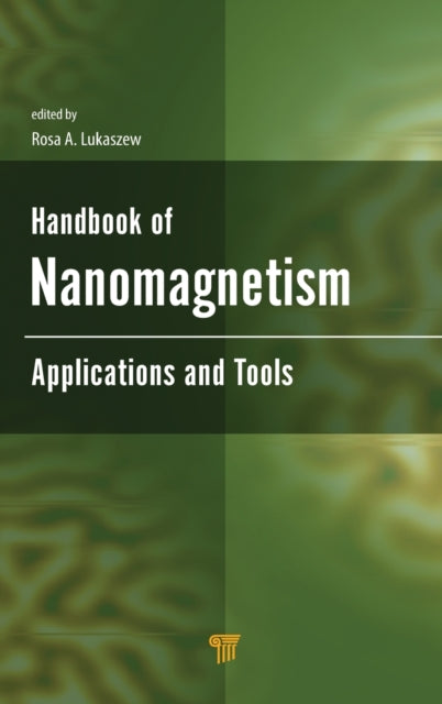 Book cover of: Handbook of Nanomagnetism. By: Rosa A. Lukaszew