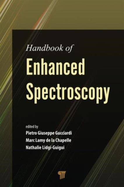 Book cover of: Handbook of Enhanced Spectroscopy. By: Marc Lamy de la Chapelle