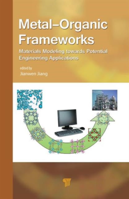 Book cover of: Metal-Organic Frameworks. By: Jianwen Jiang