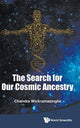 Book cover of: Search For Our Cosmic Ancestry, The. By: Chandra Wickramasinghe
