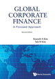 Book cover of: Global Corporate Finance: A Focused Approach (2nd Edition). By: Kenneth A. Kim