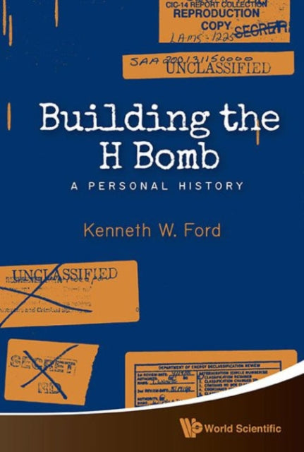 Book cover of: Building The H Bomb: A Personal History. By: Kenneth William Ford
