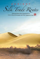 Book cover of: Ancient Silk Trade Routes: Selected Works From Symposium On Cross Cultural Exchanges And Their Legacies In Asia. By: Dashu Qin
