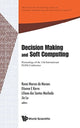 Book cover of: Decision Making And Soft Computing - Proceedings Of The 11th International Flins Conference. By: Ronei Marcos de Moraes