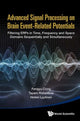 Advanced Signal Processing On Brain Event-related Potentials