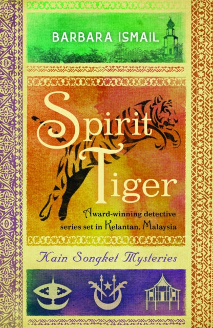 Book cover of: Spirit Tiger. By: Barbara Ismail