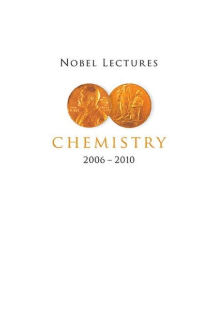 Book cover of: Nobel Lectures In Chemistry (2006-2010). By: Bengt Nordén