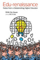 Book cover of: Edu-renaissance: Notes From A Globetrotting Higher Educator. By: Da Hsuan Feng